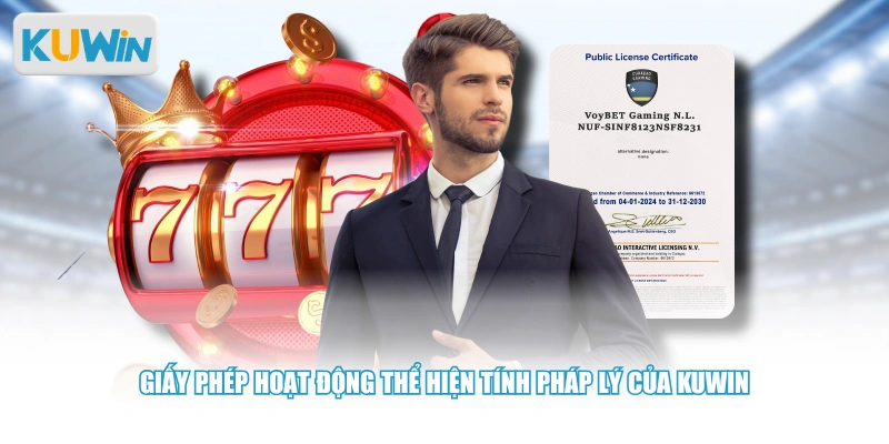 Giấy phép hoạt động thể hiện tính pháp lý của Kuwin